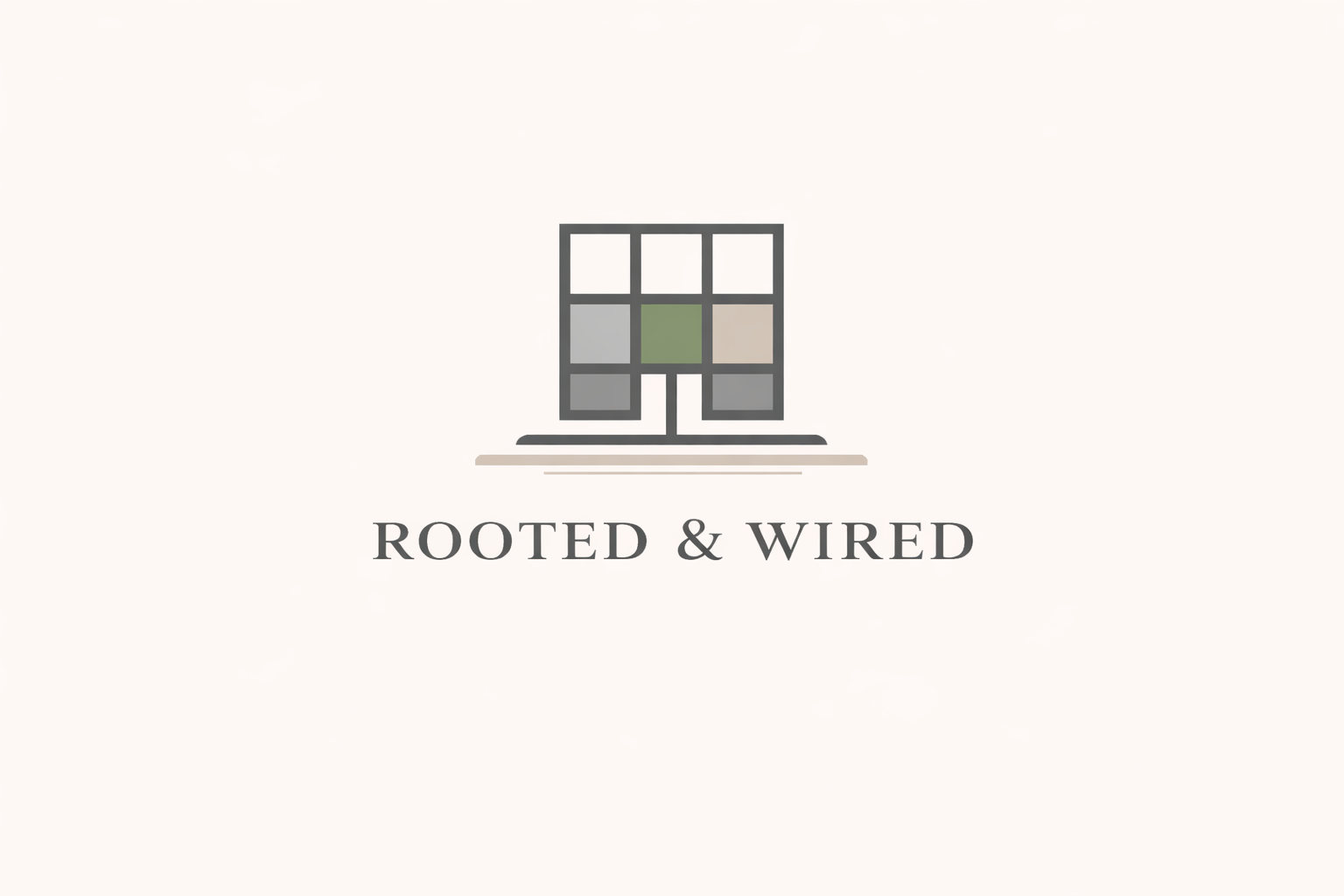 Rooted & Wired